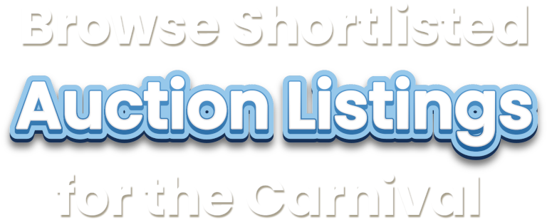 Browse Shortlisted Auction Listings for the Carnival